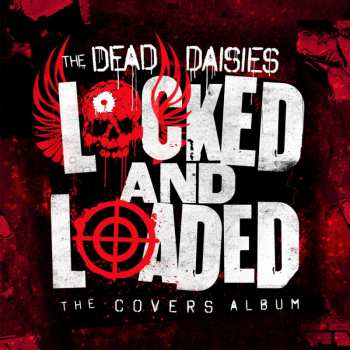 Album The Dead Daisies: Locked and Loaded