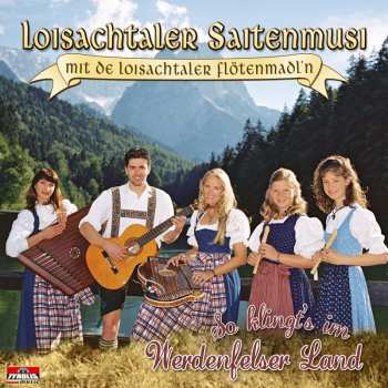 Album Loisachtaler Saitenmusi: So Klingt's Im Werdenfelser Land