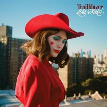 Album Lola Kirke: Trailblazer