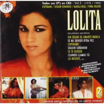 Lolita: Vol.2 Todos Sus LP's en CBS (1978-1985)