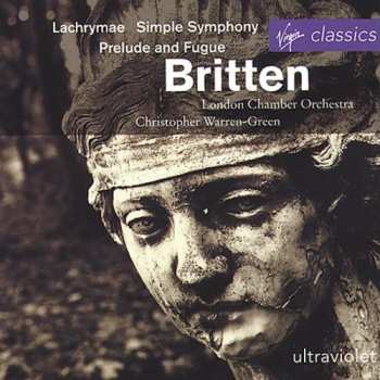 Album The London Chamber Orchestra: Prelude & Fugue, Simple Symphony, Lachrymae, Chacony