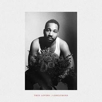 Album Lonely Band: True Lovers