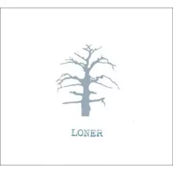 Loner: Loner