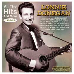 3CD Lonnie Donegan: All The Hits And More 1955 - 1962