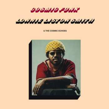 LP Lonnie Liston Smith And The Cosmic Echoes: Cosmic Funk