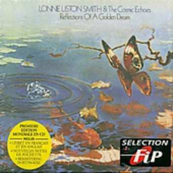 CD Lonnie Liston Smith And The Cosmic Echoes: Reflections Of A Golden Dream