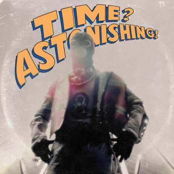 Album Kool Keith: Time? Astonishing!