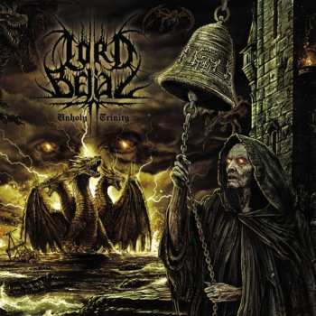 Album Lord Belial: Unholy Trinity