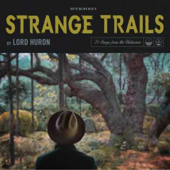 LP Lord Huron: Strange Trails CLR