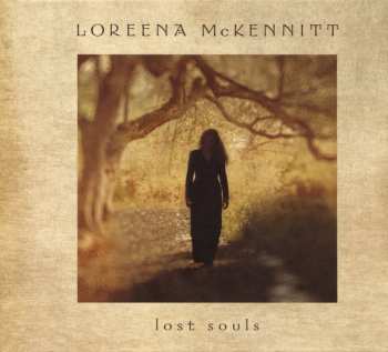 LP/CD/Dobozkészlet Loreena McKennitt: Lost Souls  DLX | LTD