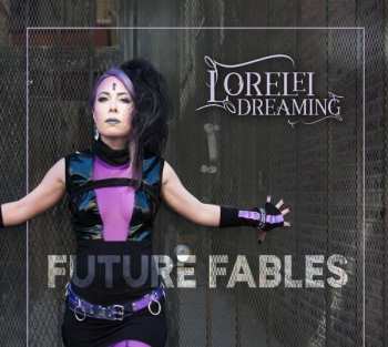 Album Lorelei Dreaming: Future Fables