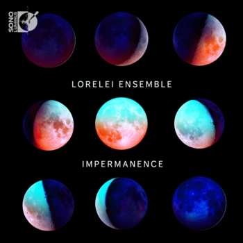CD/Blu-ray Lorelei Ensemble: Impermanence