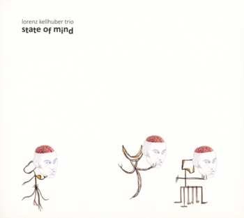 Album Lorenz Kellhuber Trio: State Of Mind