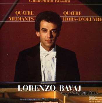 Album Gioacchino Rossini: Quatre Mediants, Quatre Hors-D'Oeuvre