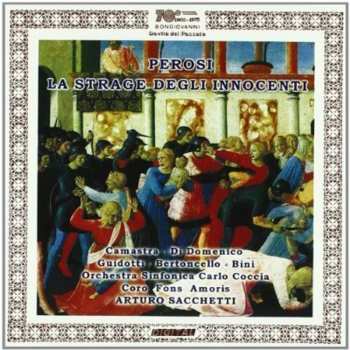 Album Lorenzo Perosi: La Strage Degli Innocenti