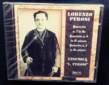 CD Lorenzo Perosi: Quartetto N.7 In Do, Quartetto N. 8 In Mi Minore, Quintetto N. 2 In Re Minore