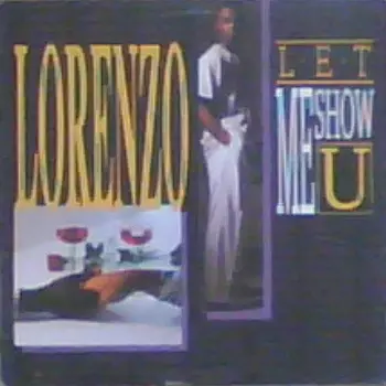 Lorenzo Smith: Let Me Show U