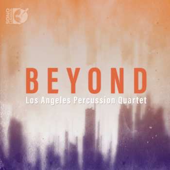 Album Los Angeles Percussion Quartet: Beyond