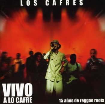 Album Los Cafres: Vivo A Lo Cafre