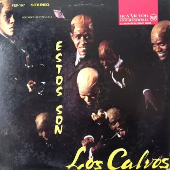 Los Calvos: Estos Son Los Calvos