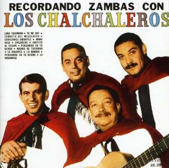 Album Los Chalchaleros: Recordando Zambas Con Los Chalchaleros