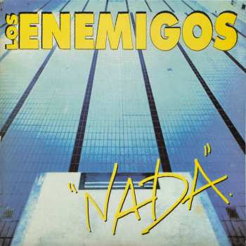 Album Los Enemigos: Nada