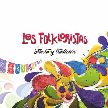 Album Los Folkloristas: Fiesta Y Tradición