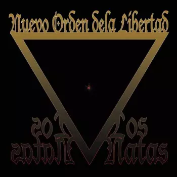 Los Natas: Nuevo Orden De La Libertad