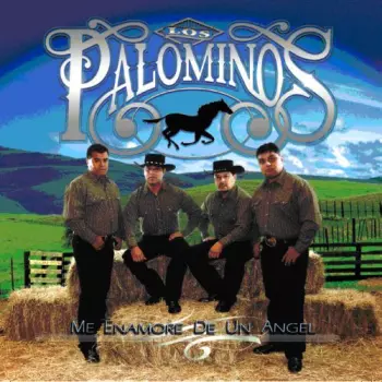 Los Palominos: Me Enamore De Un Angel
