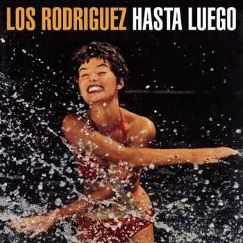 2LP Los Rodriguez: Hasta Luego