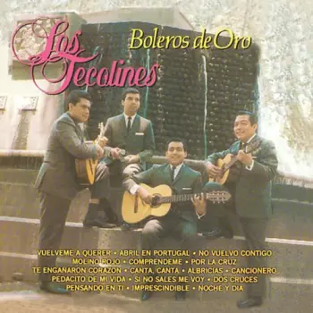 Los Tecolines: Boleros De Oro
