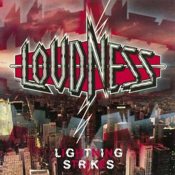 Album Loudness: Lightning Strikes