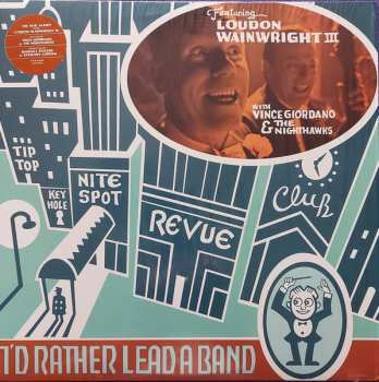 Album Loudon Wainwright III: I'd Rather Lead A Band