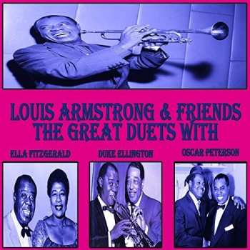 Album Louis Armstrong And His Friends: The Great Duets With