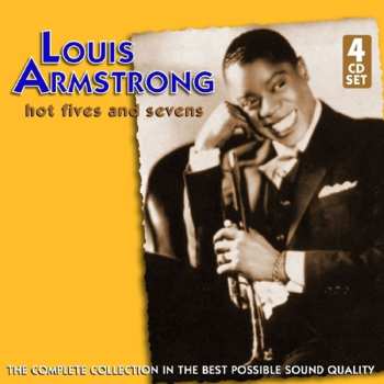 4CD/Dobozkészlet Louis Armstrong: Hot Fives And Sevens