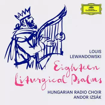 Eighteen Liturgical Psalms