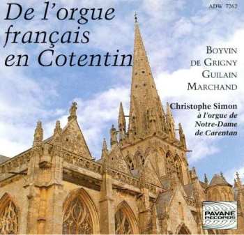 CD Louis Marchand: Christophe Simon - De L'orgue Francais En Cotentin