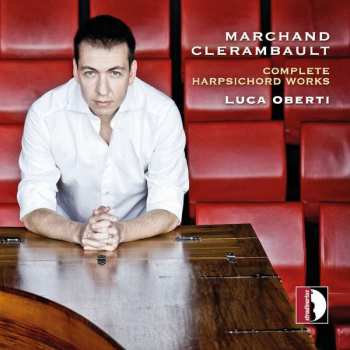 Album Louis-Nicolas Clérambault: Complete Harpsichord Works