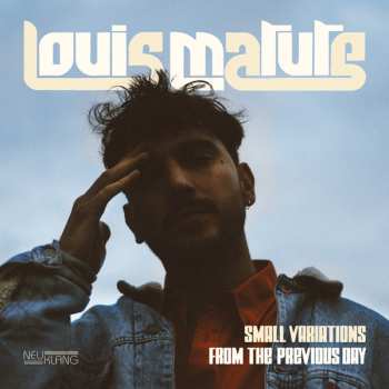 Album Louis Matute: Small Variations Of The Previous Day