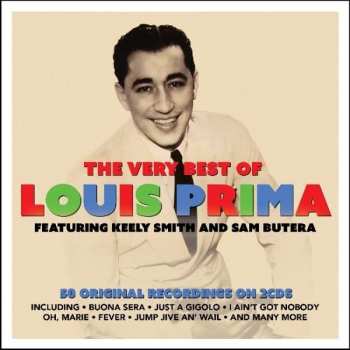 2CD Louis Prima: The Very Best Of Louis Prima / Featuring Keely Smith And Sam Butera