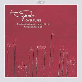 CD Louis Spohr: Overtures
