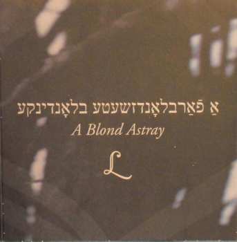 CD Louisa Lyne: A Farblondzhete Blondinke