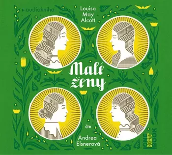 Louisa May Alcott: Malé Ženy