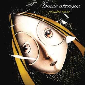 CD Louise Attaque: Planète Terre LTD