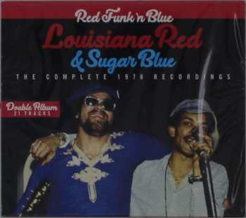 2CD Louisiana Red: Red Funk 'N' Blue - The Complete 1978 Recordings
