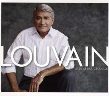 Album Michel Louvain: Je N'ai Pas Changé