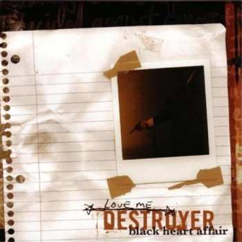Album Love Me Destroyer: Black Heart Affair