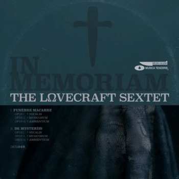 Album Lovecraft Sextet: In Memoriam