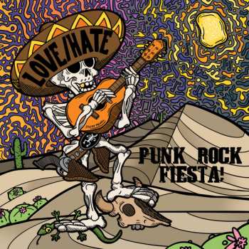 Album Love/Hate: Punk Rock Fiesta!