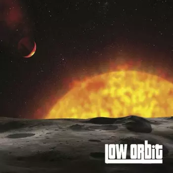 Low Orbit: Low Orbit